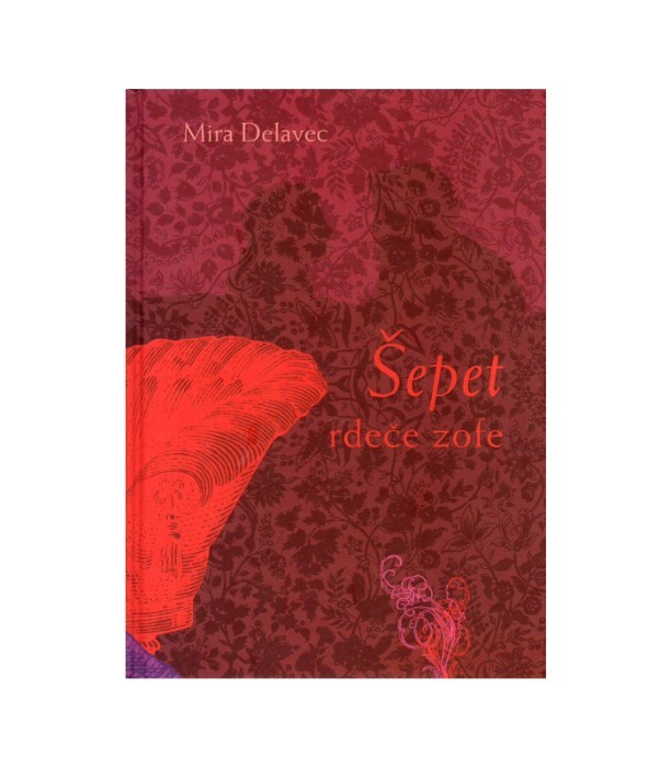 Šepet rdeče zofe - Mira Delavec