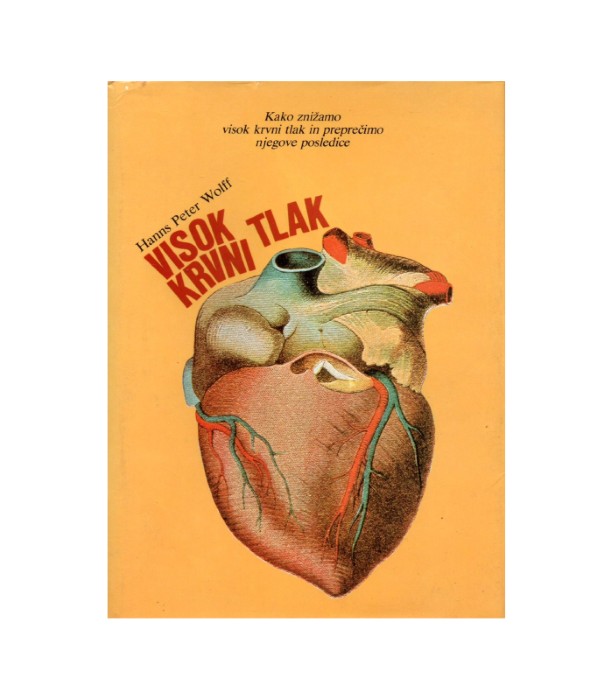 Visok krvni tlak - Hanns Peter Wolff
