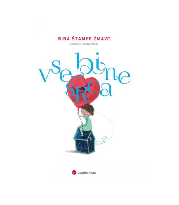 Vse-bine srca - Bina Štampe Žmavc