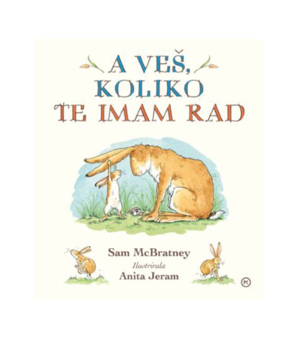 A veš, koliko te imam rad - Sam McBratney