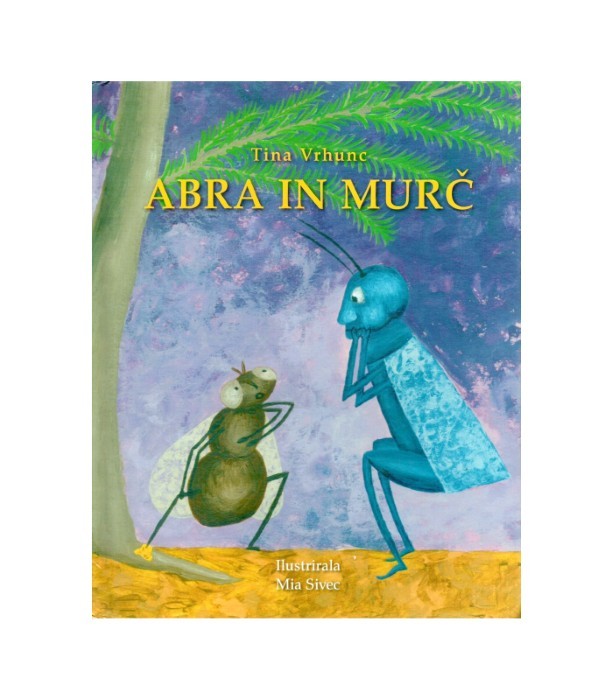 Abra in Murč - Tina Vrhunc