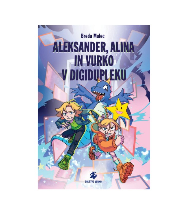 Aleksander, Alina in Vurko v Digidupleku - Brda Mulec, Vanja Flis