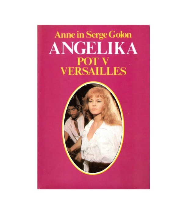 Angelika Pot v Versailles - Anne Golon, Serge Golon