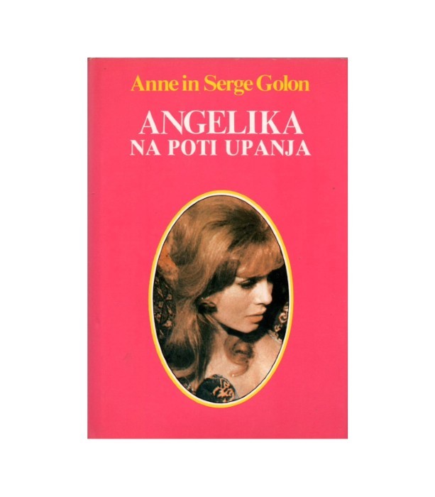 Angelika na poti upanja - Anne Golon, Serge Golon
