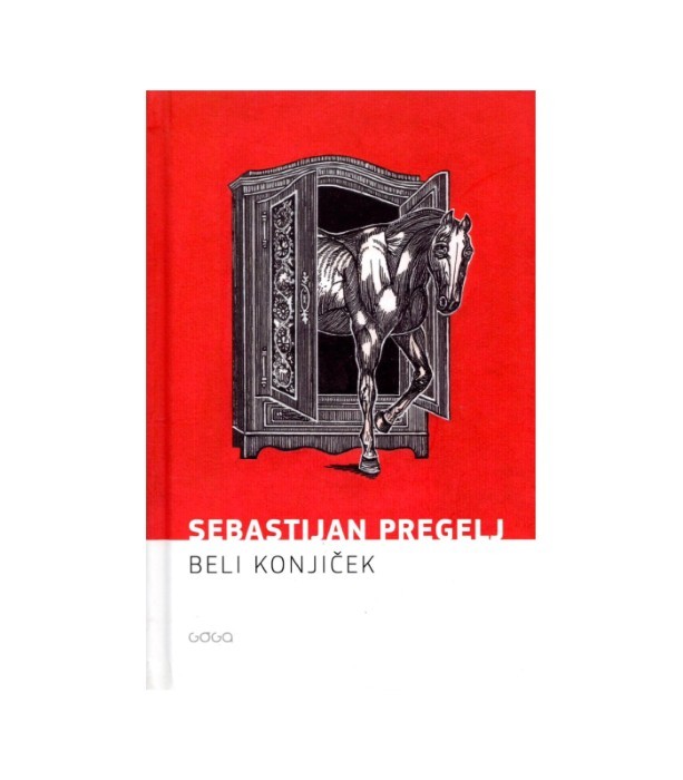 Beli konjiček - Sebastijan Pregelj
