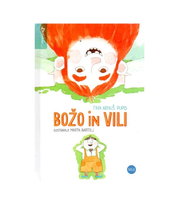 Božo in Vili - Tina Arnuš Pupis