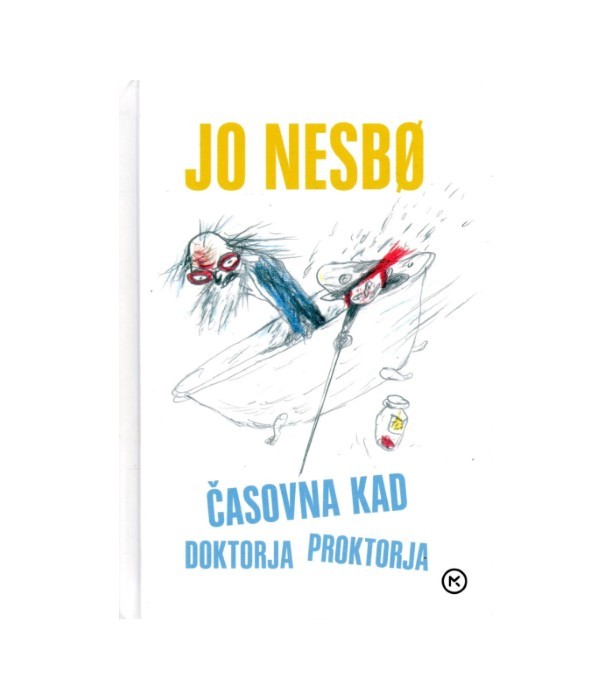 Časovna kad doktorja Proktorja - Jo Nesbo