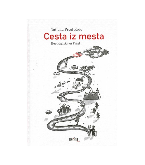 Cesta iz mesta – Tatjana Pregl Kobe, Arjan Pregl