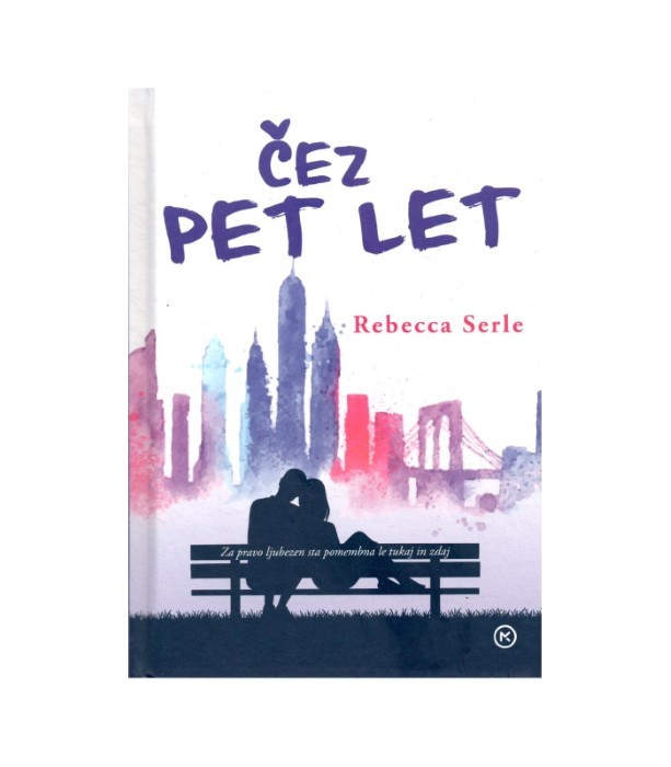 Čez pet let - Rebecca Serle