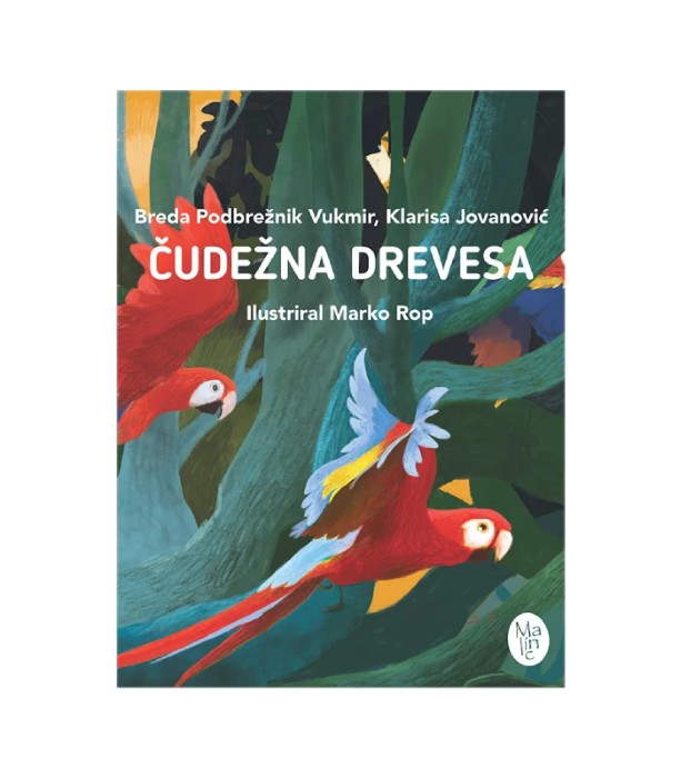 Čudežna drevesa - Breda Podbrežnik Vukmir, Klarisa Jovanović
