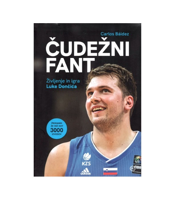 Čudežni fant Življenje in igra Luke Dončiča - Carlos Baidez
