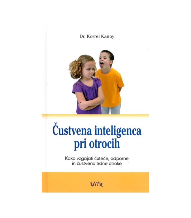 Čustvena inteligenca pri otrocih - Dr. Korrel Kanoy