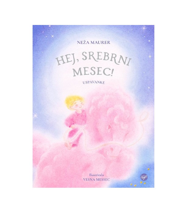 Hej, srebrni mesec! - Neža Maurer