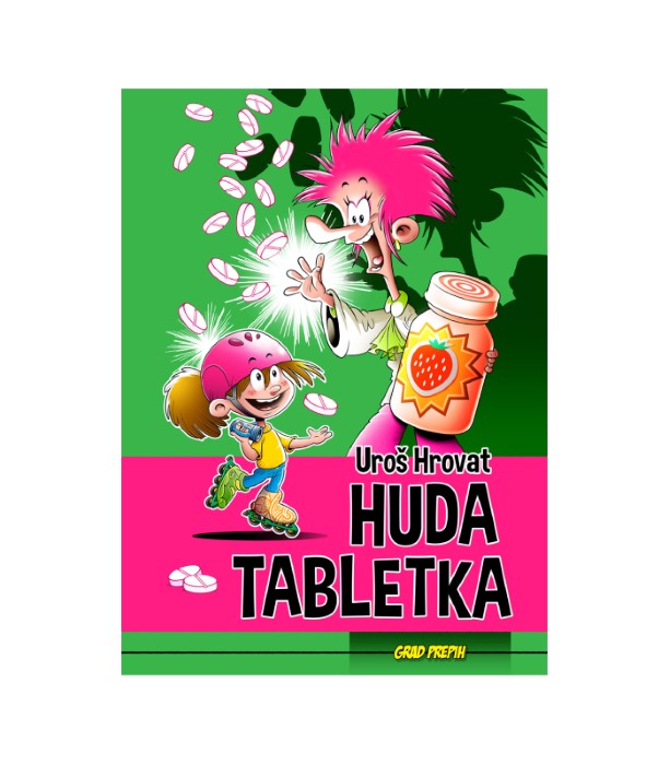 Huda tabletka - Uroš Hrovat