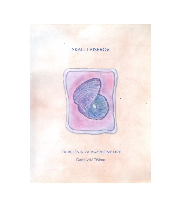 Iskalci biserov - Darja Vtič Tršinar