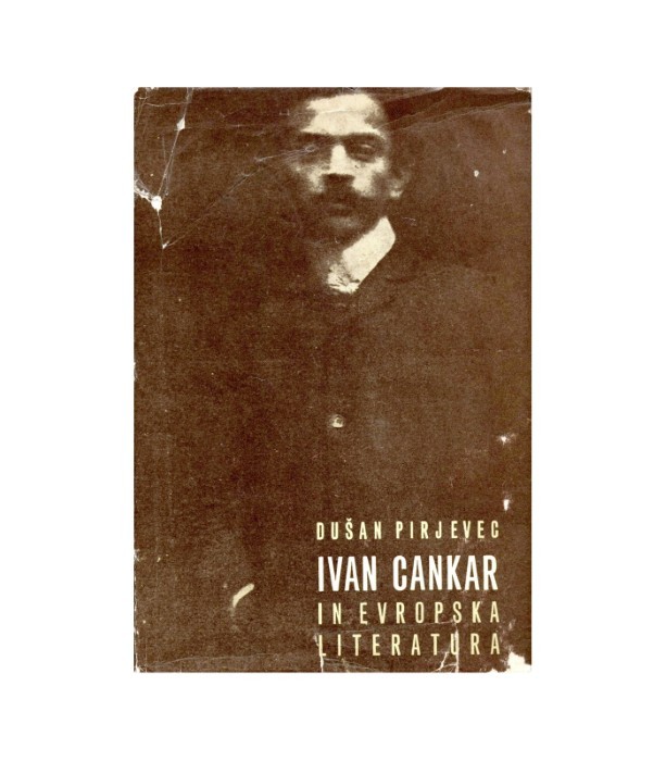 Ivan Cankar in evropska literatura - Dušan Pirjevec