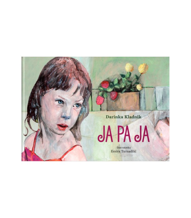 Ja pa ja - Darinka Kladnik