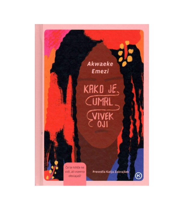 Kako je umrl Vijek Oji - Akwaeke Emezi