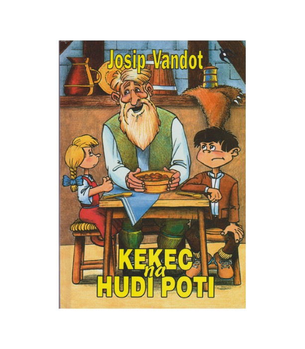 Kekec na hudi poti - Josip Vandot