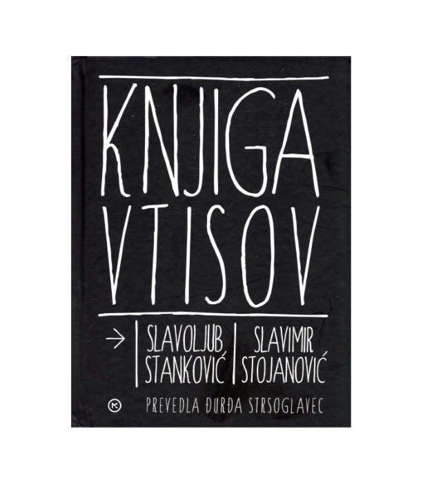 Knjiga vtisov - Slavoljub Stanković, Slavimir Stojanović