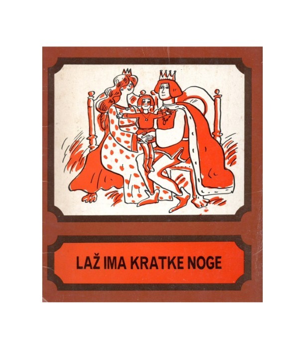 Laž ima kratke noge