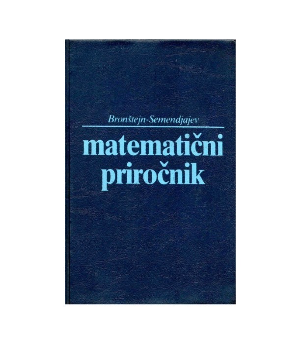 Matematični priročnik - Bronštejn, Semendjajev