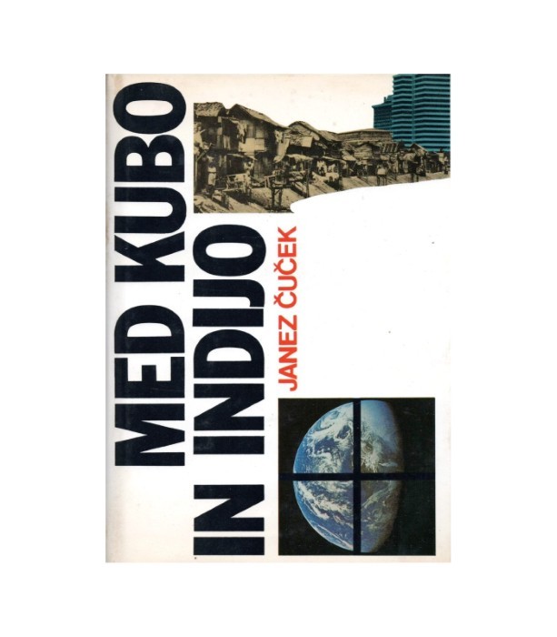 Med Kubo in Indijo - Janez Čuček