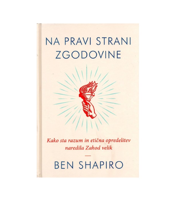 Na pravi strani zgodovine - Ben Shapiro
