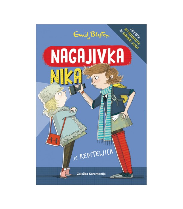 Nagajivka Nika je rediteljica - Enid Blyton