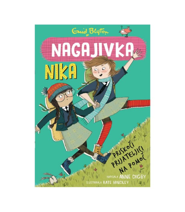 Nagajivka Nika priskoči prijateljici na pomoč - Enid Blyton
