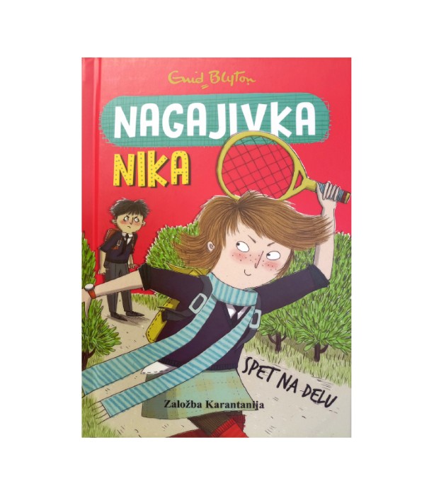 Nagajivka Nika spet na delu - Enid Blyton