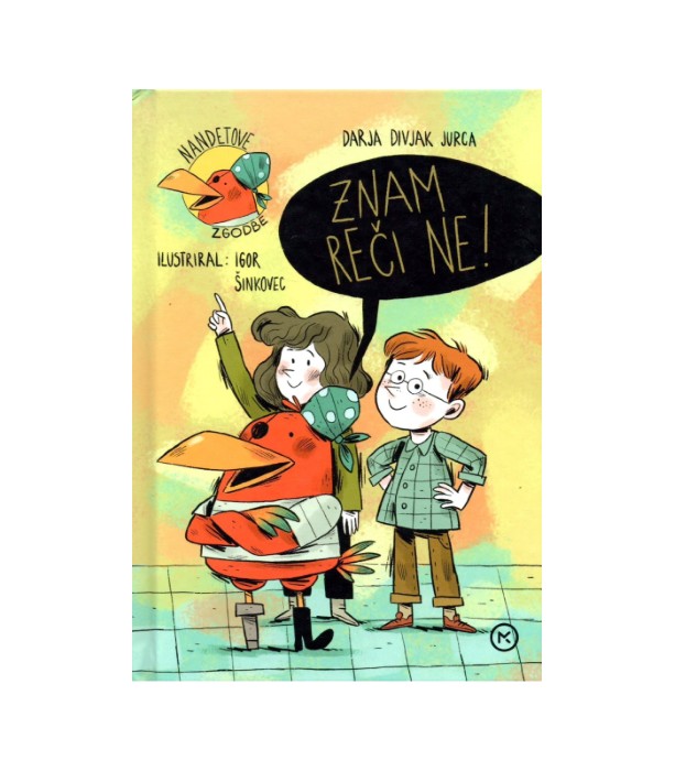 Nandetove zgodbe Znam reči ne!