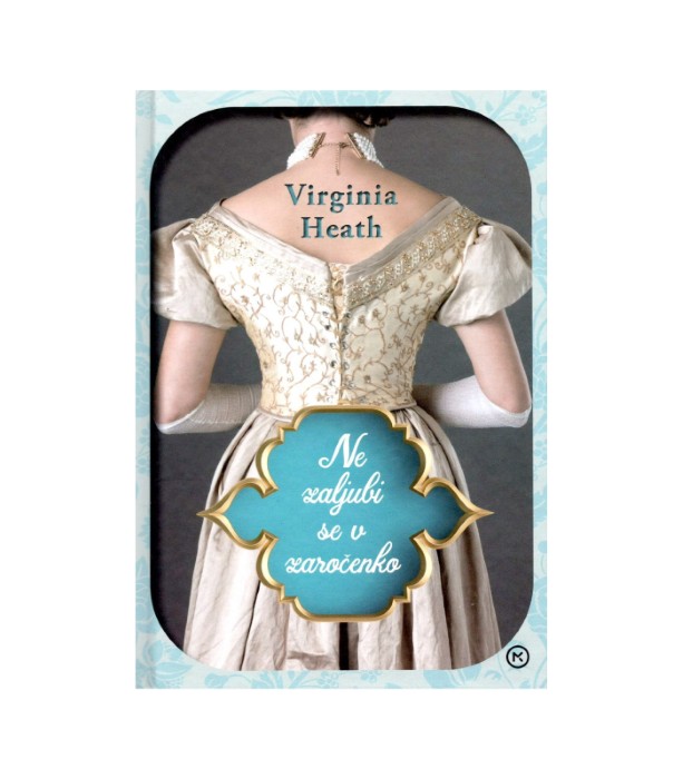 Ne zaljubi se v zaročenko - Virginia Heath