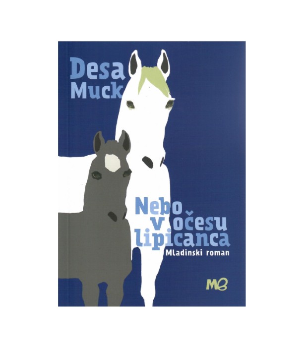 Nebo v očesu lipicanca - Desa Muck