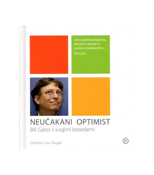 Neučakani optimist - Bill Gates
