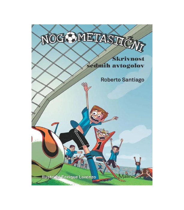 Nogometastični-Skrivnost sedmih avtogolov (2. knjiga) - Roberto Santiago