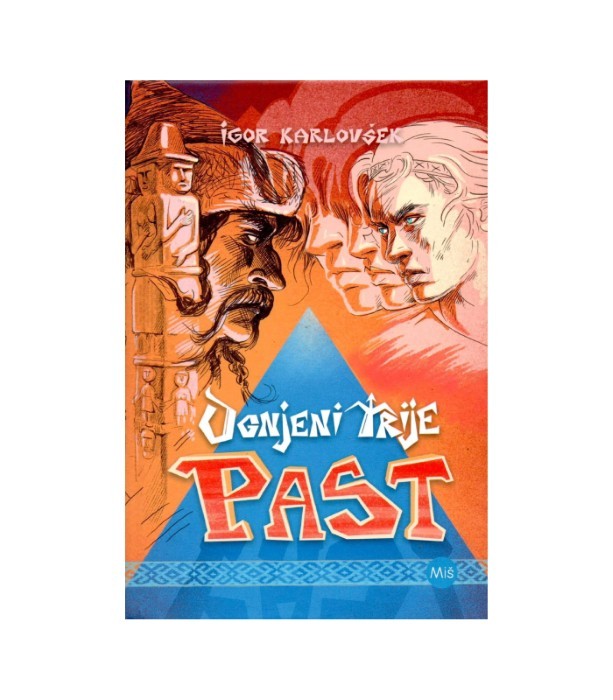 Ognjeni trije Past - Igor Karlovšek