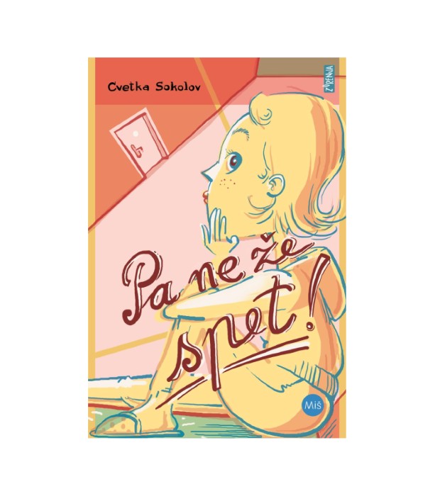 Pa ne že spet! - Cvetka Sokolov