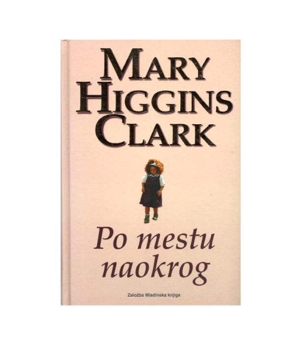 Po mestu naokrog - Mary Higgins Clark