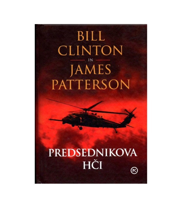 Predsednikova hči - Bill Clinton, James Patterson