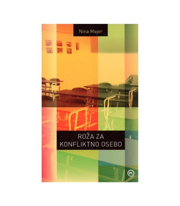 Roža za konfliktno osebo - Nina Majer