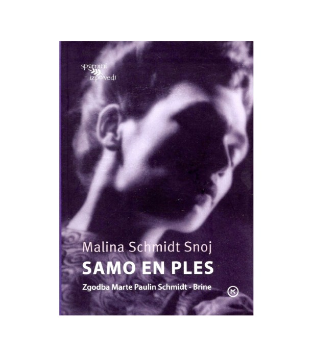 Samo en ples - Malina Schmidt Snoj