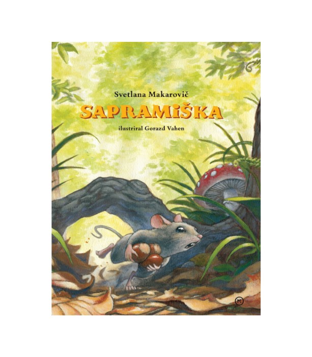 Sapramiška - Svetlana Makarovič