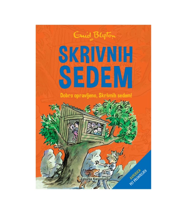 Skrivnih sedem Dobro opravljeno