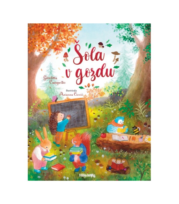 Šola v gozdu - Giuditta Campello, Arianna Ciccio
