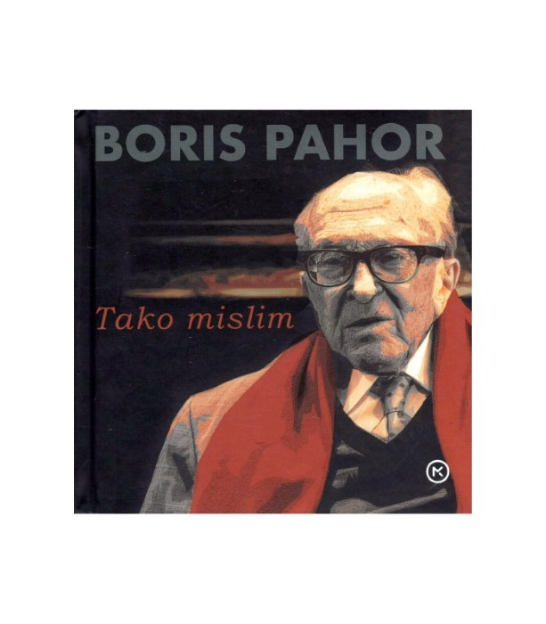 Tako mislim - Boris Pahor
