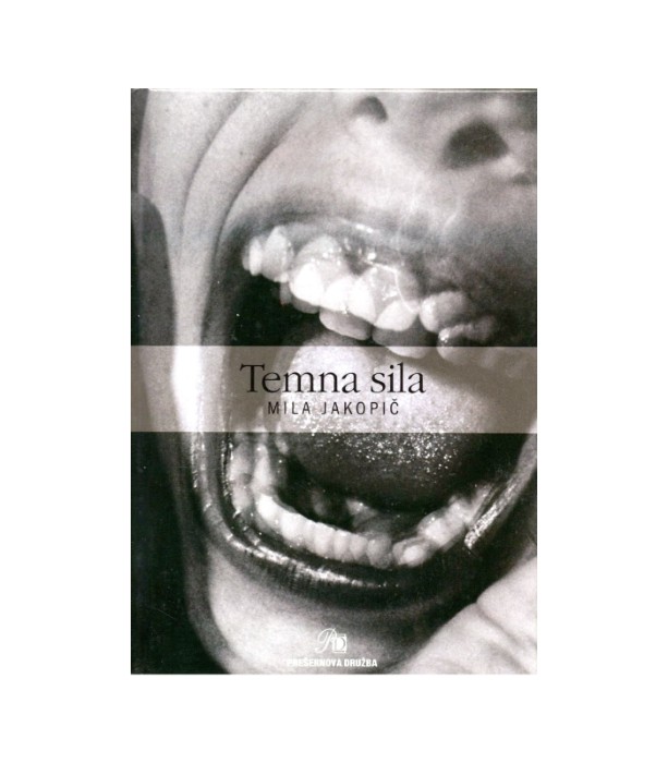 Temna sila - Mila Jakopič