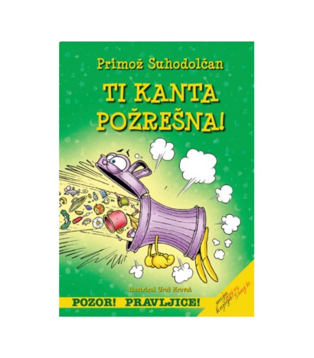 Ti kanta požrešna! - Primož Suhodolčan