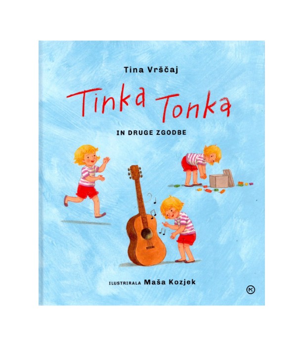 Tinka Tonka in druge zgodbe - Tina Vrščaj