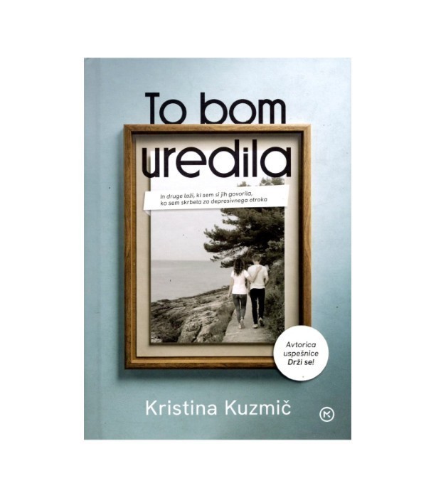 To bo uredila - Kristina Kuzmič